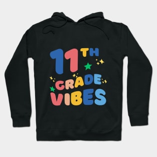 Eleventh grade vibes Hoodie